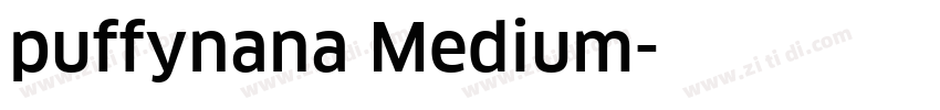 puffynana Medium字体转换